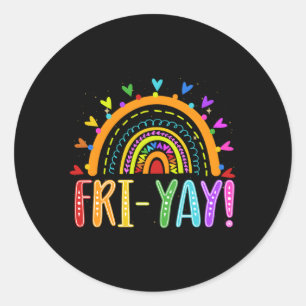 Fri-Yay Teacher Weekend Freitag Boho Rainbow Runder Aufkleber