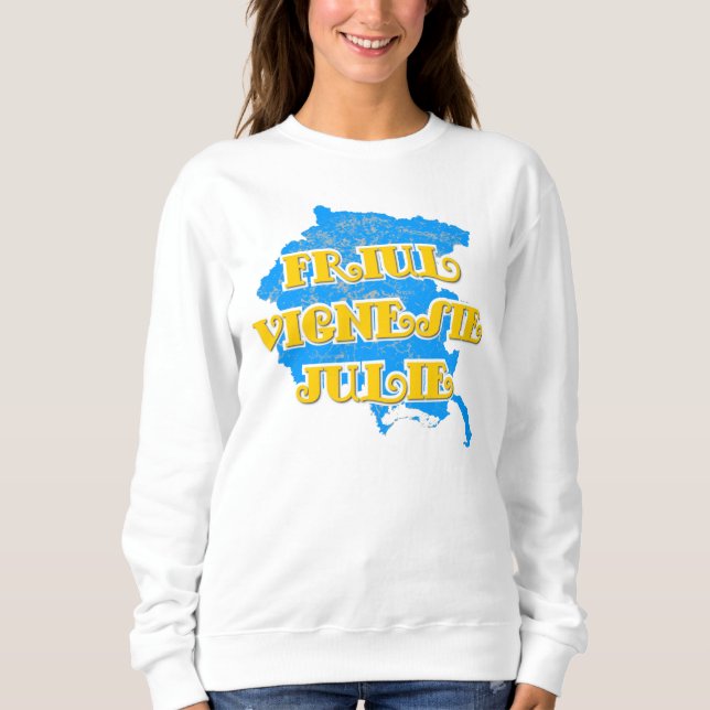 Friaul-Julisch Venetien Sweatshirt (Vorderseite)