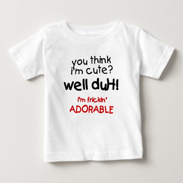 Frickin entzückende lustige Baby-Shirts Baby T-shirt (Vorderseite)