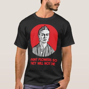 Frida Kahlo Quote Classic T - Shirt Essential T-Sh