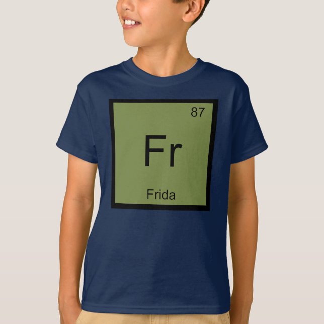 Frida Name Chemistry Element Periodic Table T-Shirt (Vorderseite)
