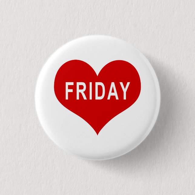 FRIDAY Rotes Liebe Herz Button (Vorderseite)