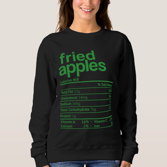 Fried Apple Nutrition Facts Thanksgiving Christmas Sweatshirt (Vorderseite)