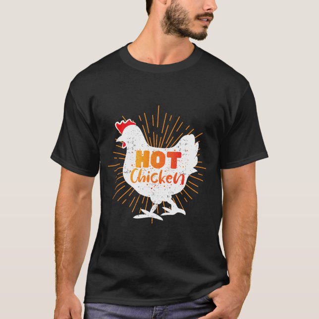 Fried Chicken Design Nashville Hot Chicken T-Shirt (Vorderseite)
