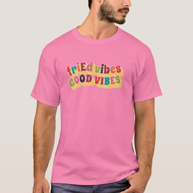 friEd Vibes, Good Vibes T-Shirt (Vorderseite)