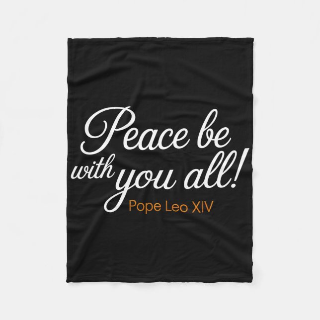 Friede sei mit euch allen Papst Leo Xiv Zitat Fleecedecke (Vorderseite)