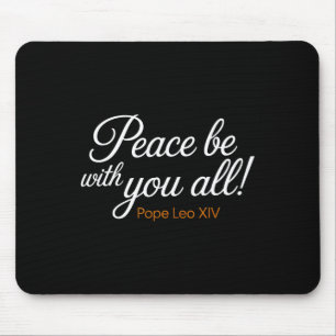 Friede sei mit euch allen Papst Leo Xiv Zitat Mousepad