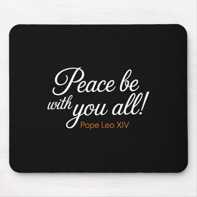 Friede sei mit euch allen Papst Leo Xiv Zitat Mousepad (Vorne)
