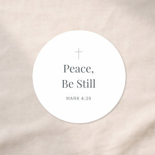Friede, sei still Christliche Schrift – Markus 4:3 Runder Aufkleber
