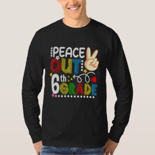 Frieden am letzten Tag der 6. Klasse Lehrer Studen T-Shirt