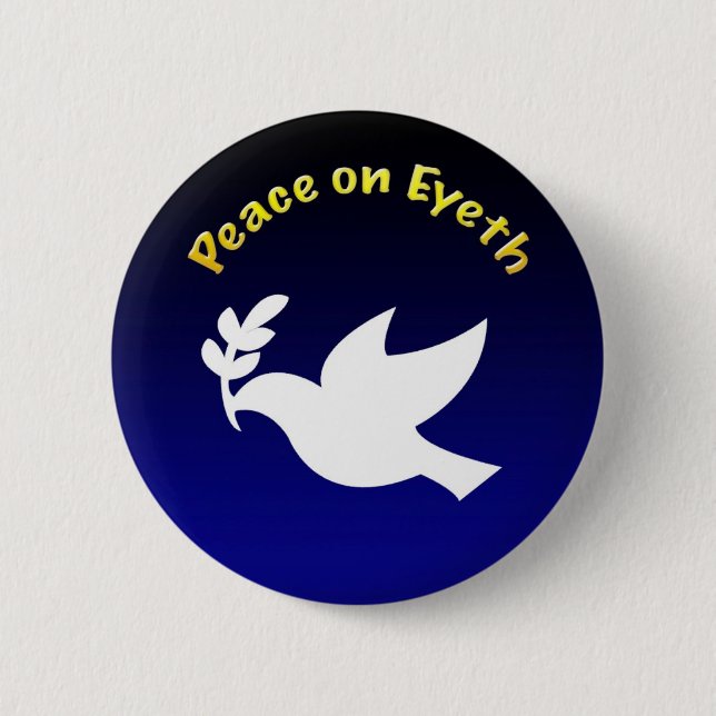 Frieden auf Eyeth Knopf Button (Vorderseite)
