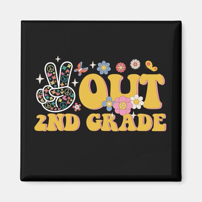 Frieden aus der zweiten Klasse Groovy letzten Tag  Magnet (Vorne)