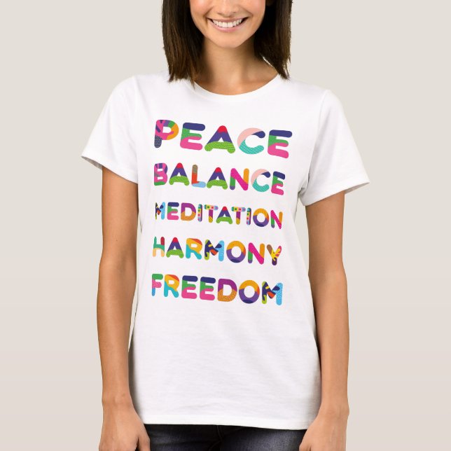 Frieden Balance Meditation Harmonie Freiheit T-Shirt (Vorderseite)