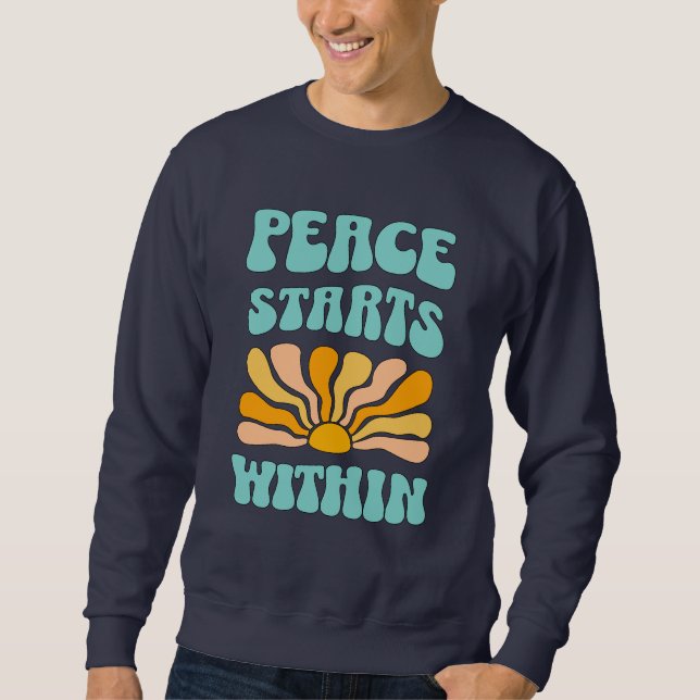 Frieden beginnt innen		 sweatshirt (Vorderseite)