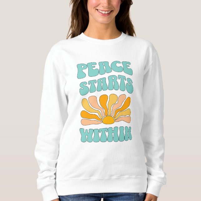 Frieden beginnt innen		 sweatshirt (Vorderseite)
