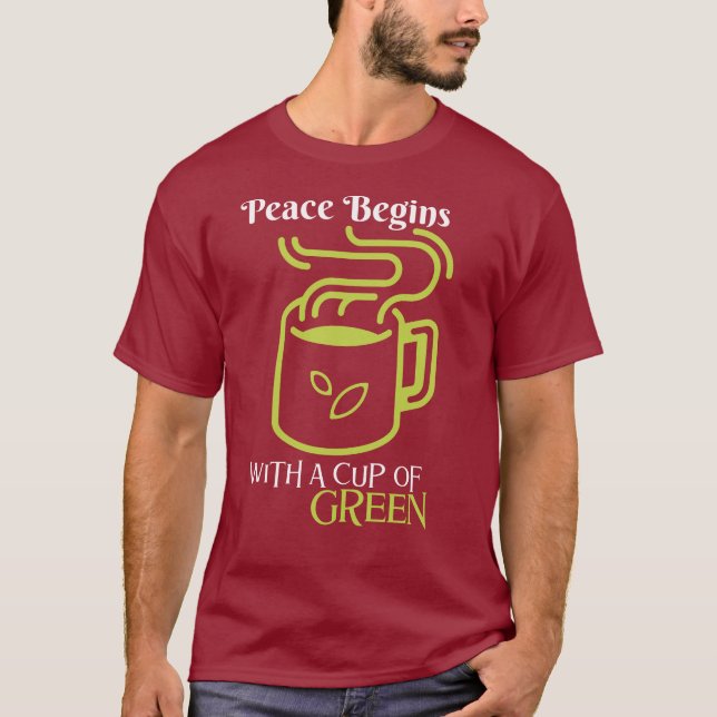 Frieden beginnt mit dem Cup of Green - Serene Sips T-Shirt (Vorderseite)