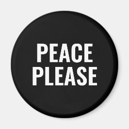 Frieden bitte Schwarz-weißer Text minimalistisch g Magnet