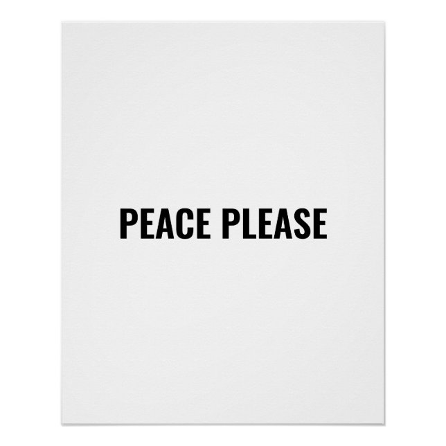 Frieden bitte weiße schwarze minimalistische Typog Poster (Vorderseite)