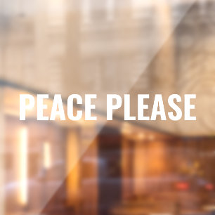 Frieden Bitte weißer minimalistischer Protest gege Fensteraufkleber