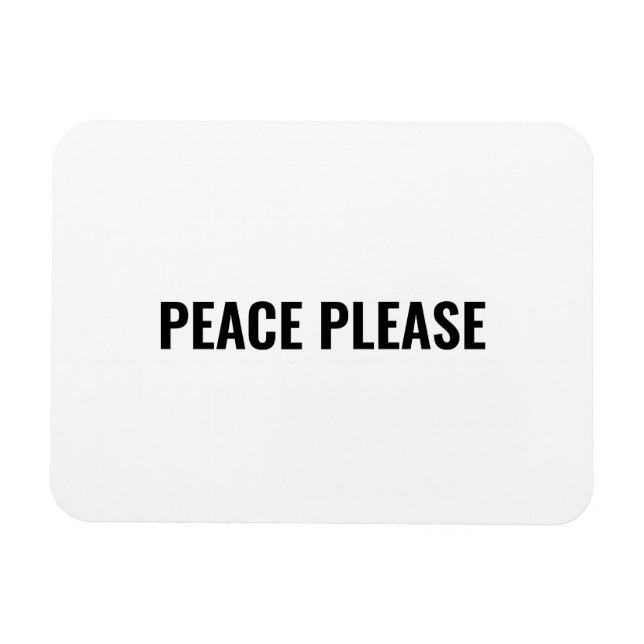 Frieden bitte weißer schwarzer Protest gegen den K Magnet (Horizontal)