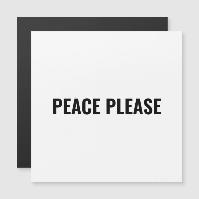 Frieden bitte weißer schwarzer Text minimalistisch Magnetkarte (Vorne/Hinten)