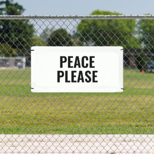 Frieden bitte weißer und schwarzer Text gegen den  Banner