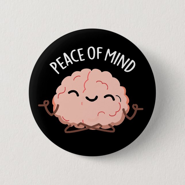 Frieden des Geistes Funny Brain Meditation Pun Dar Button (Vorderseite)