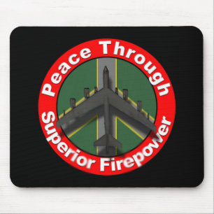Frieden durch überlegene Feuerkraft Mousepad