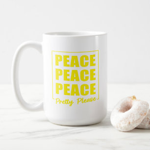 Frieden Frieden Frieden Bitte Schön Kaffeetasse