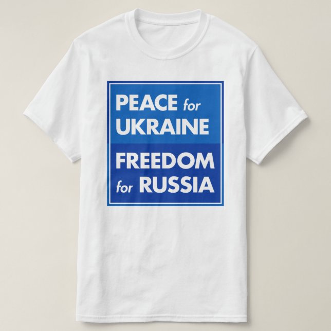 Frieden für die Ukraine Freiheit für Russland T-Shirt (Design vorne)