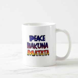 Frieden Hakuna Matata Farbverlauf Kunst Tasse