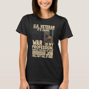 Frieden in den USA ist nicht mein Beruf, sondern I T-Shirt