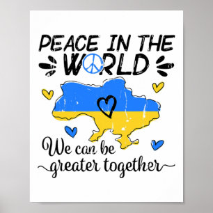 Frieden in der Welt, wir können zusammen größer se Poster