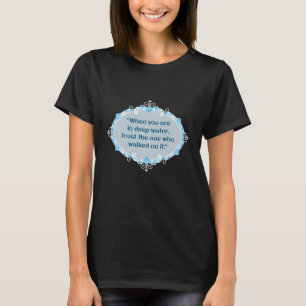 Frieden in tiefen Gewässern T-Shirt