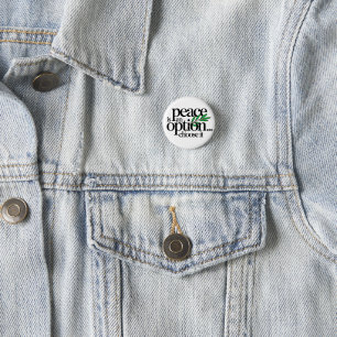 Frieden ist eine Wahl Button