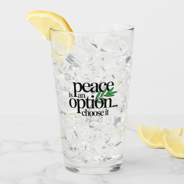 Frieden ist eine Wahl Glas (Vorderseite Ice)
