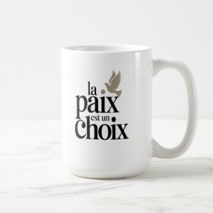 Frieden ist eine Wahl Kaffeetasse
