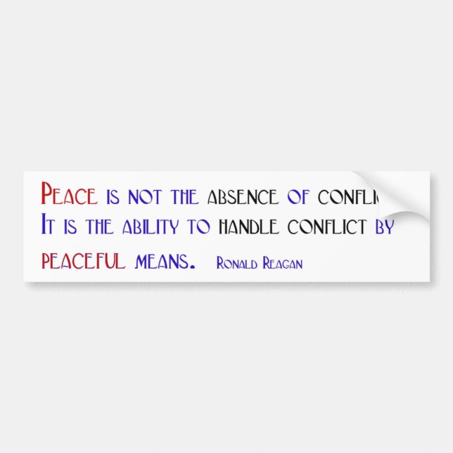 Frieden ist nicht das Fehlen Konflikt Autoaufkleber (Vorne)