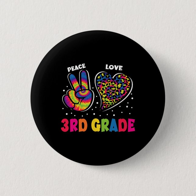 Frieden Liebe 3. Klasse Leopard Tie Dye Zurück in  Button (Vorderseite)