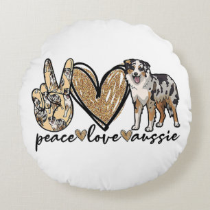Frieden, Liebe, Aussie, Australischer Schäferhund, Rundes Kissen