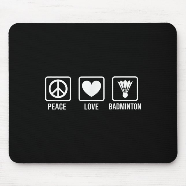 Frieden Liebe Badminton Badminton Spieler Shuttlec Mousepad (Vorne)