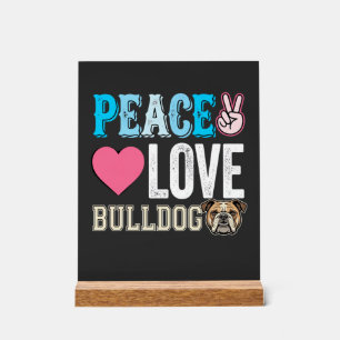 Frieden Liebe Bulldogge Vektor Acrylschild