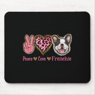 Frieden Liebe Frenchie Spaß Hund Mama Muttertag  Mousepad