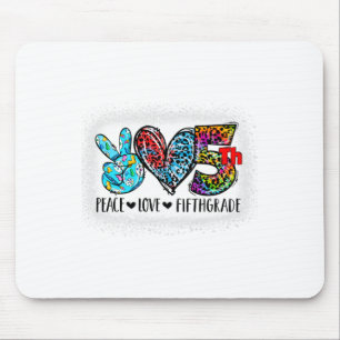 Frieden Liebe Fünfte Klasse Ck Zurück zur Schule T Mousepad