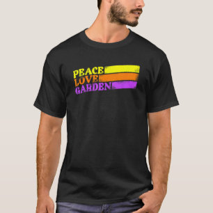 FRIEDEN LIEBE GARTEN Buntes Wachsen und Gärtnern F T-Shirt