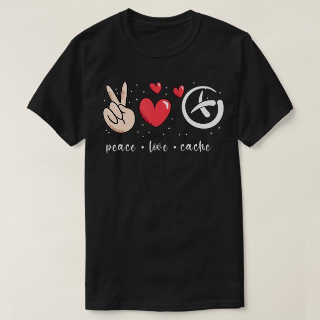 Frieden Liebe Geocaching Geocaching T-Shirt (Design vorne)
