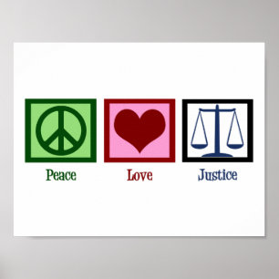 Frieden Liebe Gerechtigkeit Poster
