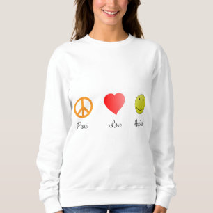 Frieden Liebe Glück Sweatshirt