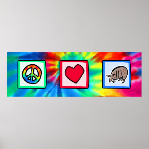 Frieden, Liebe, Gürteltiere Poster