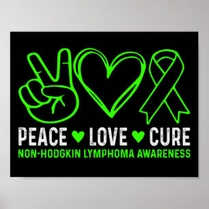 Frieden Liebe Heilung Lymphom-Bewusstsein Unterstü Poster